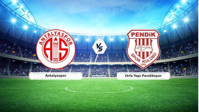 Antalyaspor Pendikspor maç
